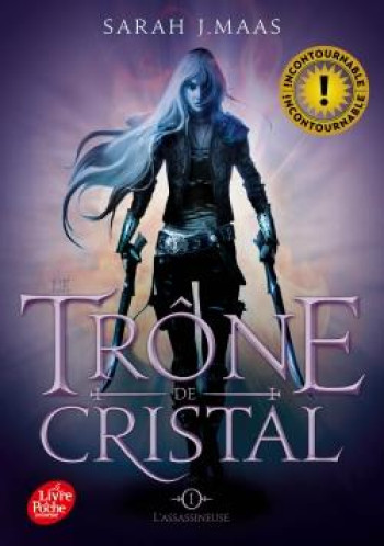 LE TRONE DE CRISTAL TOME 1 : L'ASSASSINEUSE - MAAS SARAH J. - HACHETTE