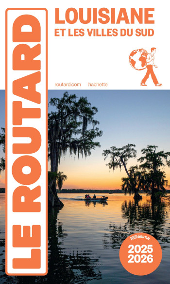 GUIDE DU ROUTARD LOUISIANE 2025/26 -   - HACHETTE TOURI