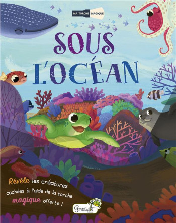 SOUS L'OCEAN - COIGNY VINCENT - GRENOUILLE