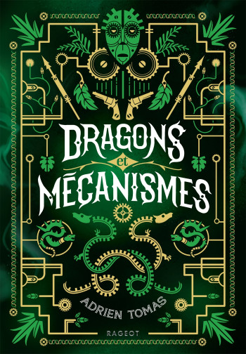 DRAGONS ET MECANISMES - Adrien Tomas - RAGEOT