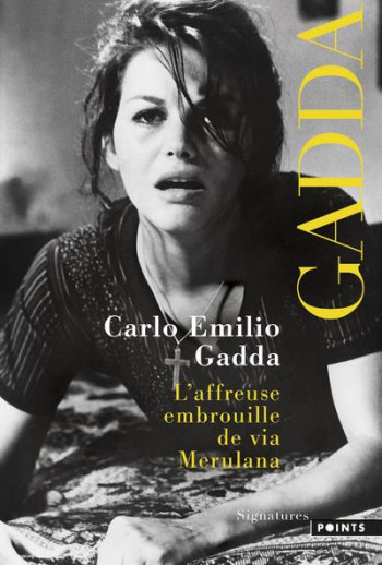 L'AFFREUSE EMBROUILLE DE VIA MERULANA - GADDA CARLO EMILIO - POINTS