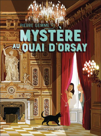 MYSTERE AU QUAI D'ORSAY - Pierre Gemme - FLAM JEUNESSE