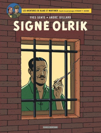 BLAKE #038; MORTIMER - TOME 30 - SIGNE OLRIK - SENTE YVES - BLAKE MORTIMER