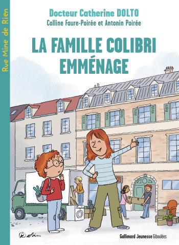 LA FAMILLE COLIBRI EMMENAGE -  DOLTO/FAURE-POIREE - GALL JEUN GIBOU