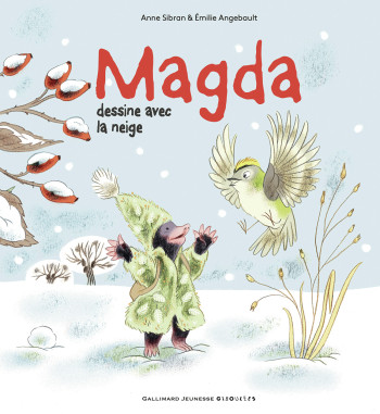 MAGDA DESSINE AVEC LA NEIGE -  ANNE SIBRAN - GALL JEUN GIBOU