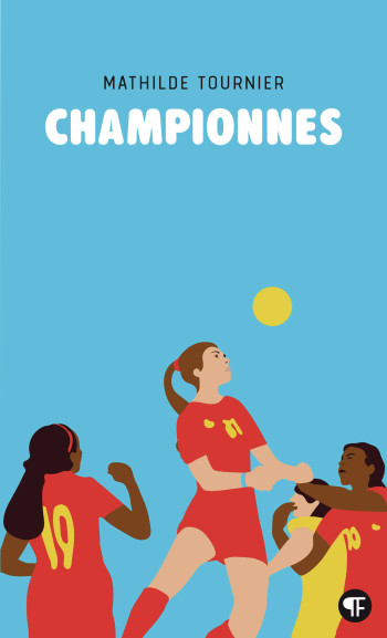 CHAMPIONNES -  MATHILDE TOURNIER - GALLIMARD JEUNE