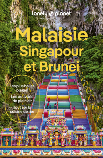 MALAISIE, SINGAPOUR ET BRUNEI 10ED -  Lonely Planet - LONELY PLANET