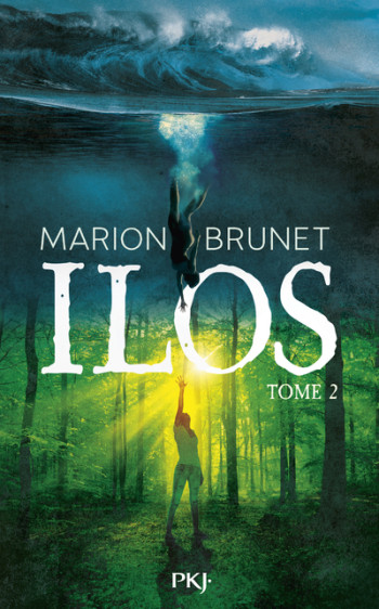 ILOS - TOME 02 - BRUNET MARION - POCKET JEUNESSE