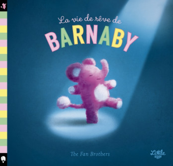 LE VIE DE REVE DE BARNABY - FAN TERRY - LITTLE URBAN