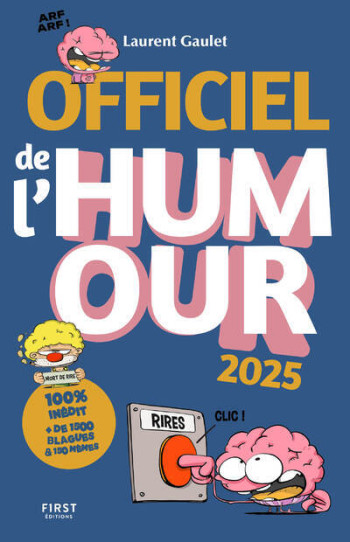 OFFICIEL DE L'HUMOUR 2025 - GAULET LAURENT - FIRST