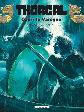 THORGAL - TOME 42 - OZURR LE VAREGUE - YANN - LOMBARD