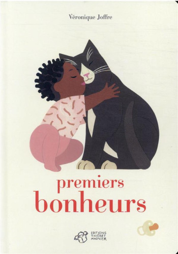 PREMIERS BONHEURS - JOFFRE VERONIQUE - THIERRY MAGNIER PREMIERS BONHEURS - JOFFRE VERONIQUE - THIERRY MAGNIER