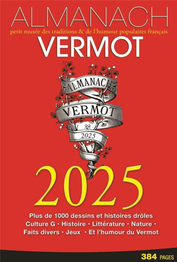 ALMANACH VERMOT 2025 - PETIT MUSEE DES TRADITIONS #038; DE L'HUMOUR POPULAIRES FRANCAIS - COLLECTIF - HACHETTE ALMANACH VERMOT 2025 - PETIT MUSEE DES TRADITIONS #038; DE L'HUMOUR POPULAIRES FRANCAIS - COLLECTIF - HACHETTE