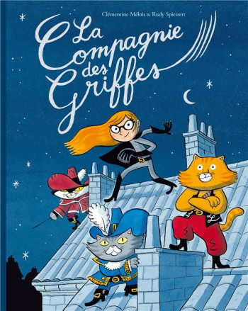 LA COMPAGNIE DES GRIFFES - MELOIS CLEMENTINE - EDL