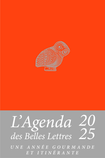 AGENDA DES BELLES LETTRES 2025 - Collectif Collectif - BELLES LETTRES