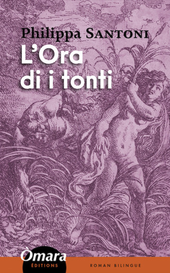 L'ORA DI I TONTI - SANTONI PHILIPPA - OMARA EDITIONS