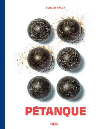 PETANQUE - RALUY CLAUDE - EPA