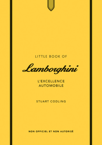 LITTLE BOOK OF LAMBORGHINI - L'EXCELLENCE AUTOMOBILE -  Collectif - PLACE VICTOIRES