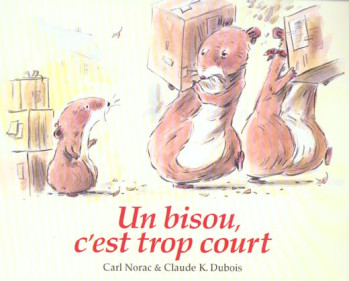 BISOU C EST TROP COURT (UN) - NORAC CARL - EDL