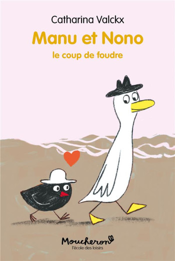 MANU ET NONO TOME 2 : LE COUP DE FOUDRE - VALCKX CATHARINA - EDL