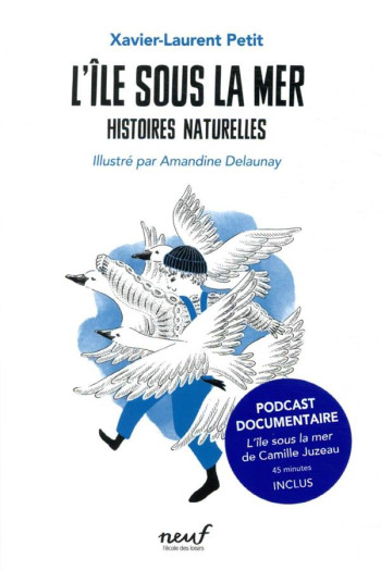 HISTOIRES NATURELLES TOME 4 : L'ILE SOUS LA MER - PETIT/DELAUNAY - EDL