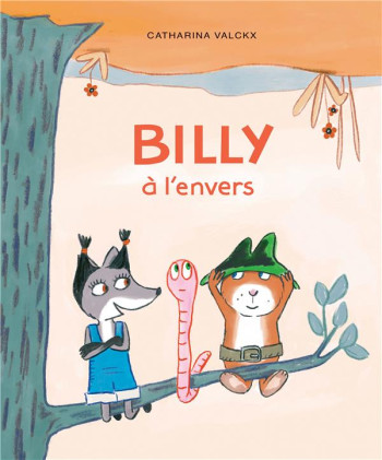 BILLY A L'ENVERS - VALCKX CATHARINA - EDL