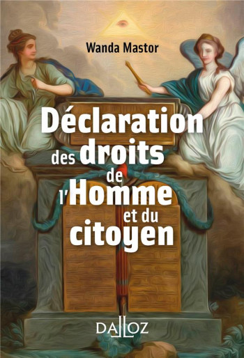 LA DECLARATION DES DROITS DE L'HOMME ET DU CITOYEN - MASTOR WANDA - DALLOZ