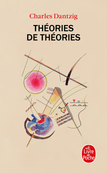 THEORIES DE THEORIES - Charles Dantzig - LGF