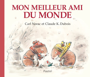 MON MEILLEUR AMI DU MONDE - NORAC CARL - EDL