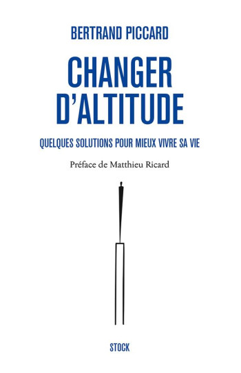 CHANGER D'ALTITUDE - PICCARD BERTRAND - Stock