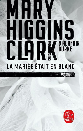 LA MARIEE ETAIT EN BLANC - BURKE ALAFAIR - Le Livre de poche