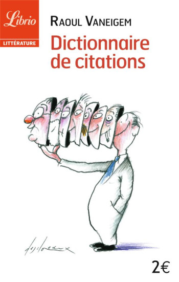 DICTIONNAIRE DE CITATIONS - VANEIGEM - J'AI LU