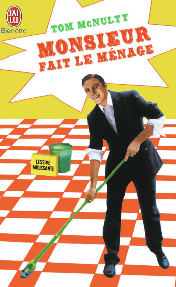 MONSIEUR FAIT LE MENAGE - MCNULTY TOM - J'AI LU