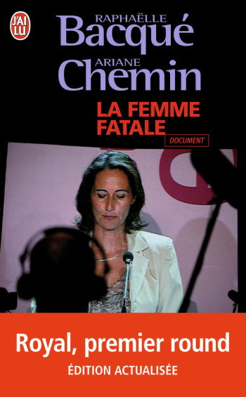 LA FEMME FATALE - CHEMIN/BACQUE - J'AI LU