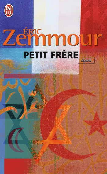 LITTERATURE FRANCAISE  PETIT FRÈRE - ZEMMOUR ÉRIC - J'AI LU