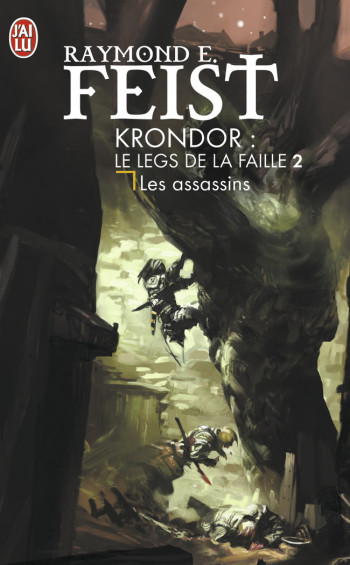 KRONDOR, LE LEGS DE LA FAILLE - T02 - LES ASSASSINS - FEIST RAYMOND ELIAS - J'AI LU