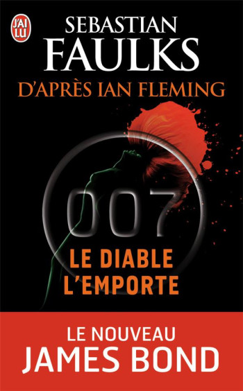 LE DIABLE L'EMPORTE - FAULKS SEBASTIAN - J'AI LU