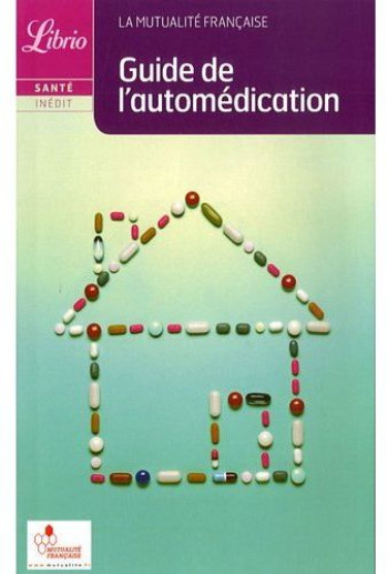 GUIDE DE L'AUTOMEDICATION - PICCININI/LECHERTIER - J'AI LU