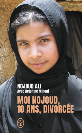 MOI NOJOUD, 10 ANS, DIVORCEE - ALI NOJOUD - J'AI LU