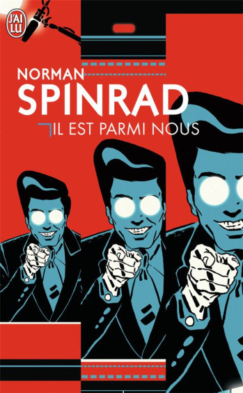 IL EST PARMI NOUS - SPINRAD NORMAN - J'AI LU