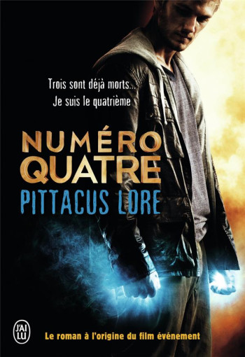 NUMERO QUATRE - LORE PITTACUS - J'AI LU