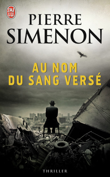 AU NOM DU SANG VERSE - SIMENON PIERRE - J'AI LU