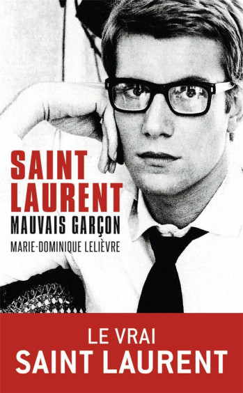 SAINT LAURENT, MAUVAIS GARCON - LELIEVRE M-D. - J'AI LU