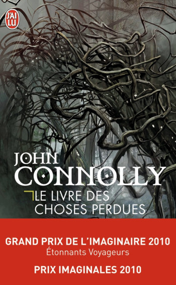 LE LIVRE DES CHOSES PERDUES - CONNOLLY JOHN - J'AI LU