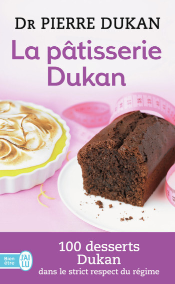 LA PATISSERIE DUKAN - DUKAN PIERRE - J'AI LU