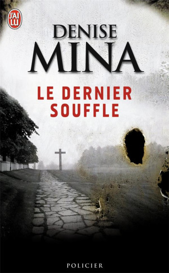 LE DERNIER SOUFFLE - MINA DENISE - J'AI LU