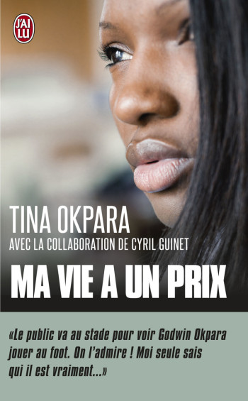 MA VIE A UN PRIX - OKPARA TINA - J'AI LU