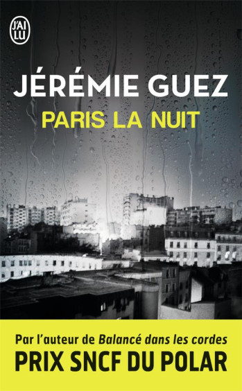 PARIS LA NUIT - GUEZ JEREMIE - J'AI LU