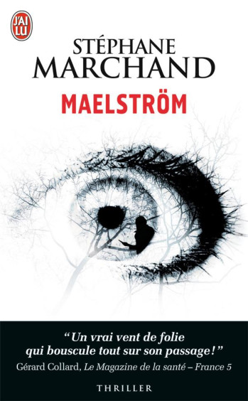 MAELSTROM - MARCHAND STEPHANE - J'AI LU