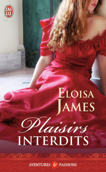 LES PLAISIRS - T03 - PLAISIRS INTERDITS - JAMES ELOISA - J'AI LU